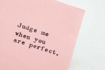 Text Judge me when you are perfect